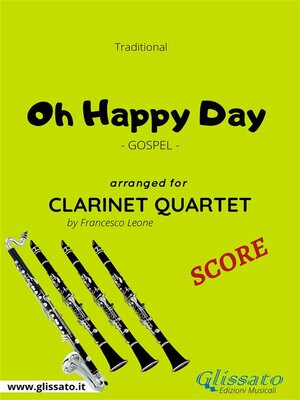 cover image of Oh Happy Day--Clarinet Quartet SCORE
